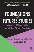 Bell |  Foundations of Futures Studies | Buch |  Sack Fachmedien