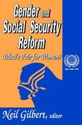Gilbert |  Gender and Social Security Reform | Buch |  Sack Fachmedien