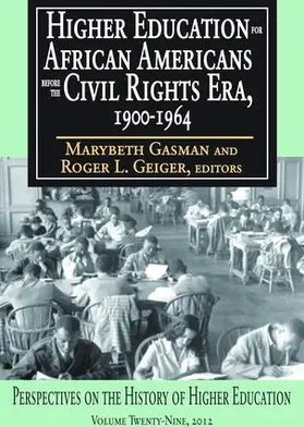 Lamay / Gasman |  Higher Education for African Americans Before the Civil Rights Era, 1900-1964 | Buch |  Sack Fachmedien