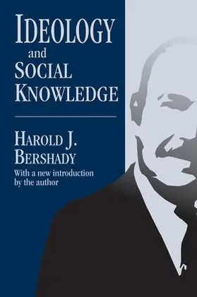 Bershady |  Ideology and Social Knowledge | Buch |  Sack Fachmedien