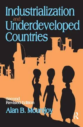 Mountjoy | Industrialization and Underdeveloped Countries | Buch | 978-1-138-52603-7 | www.sack.de