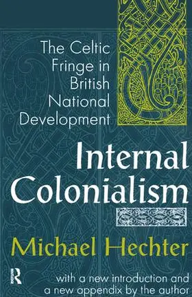Hechter |  Internal Colonialism | Buch |  Sack Fachmedien