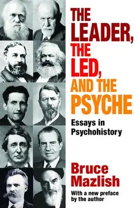 Alexander / Mazlish |  The Leader, the Led, and the Psyche | Buch |  Sack Fachmedien