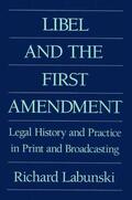 Labunski |  Libel and the First Amendment | Buch |  Sack Fachmedien