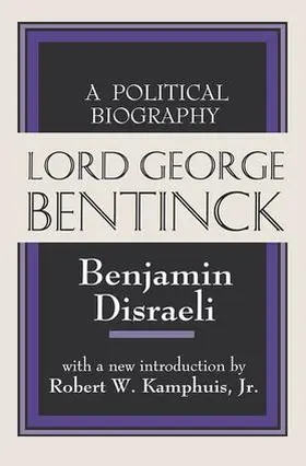 Disraeli |  Lord George Bentinck | Buch |  Sack Fachmedien