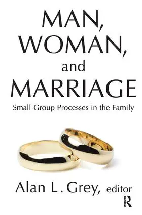 Grey | Man, Woman, and Marriage | Buch | 978-1-138-52757-7 | www.sack.de