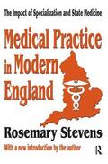 Stevens |  Medical Practice in Modern England | Buch |  Sack Fachmedien