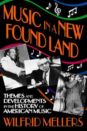 Holthus / Mellers |  Music in a New Found Land | Buch |  Sack Fachmedien
