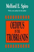 Spiro |  Oedipus in the Trobriands | Buch |  Sack Fachmedien