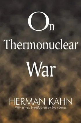 Kahn / Jones | On Thermonuclear War | Buch | 978-1-138-52925-0 | sack.de