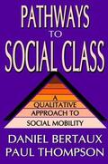 Bertaux / Thompson |  Pathways to Social Class | Buch |  Sack Fachmedien