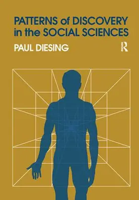 Diesing | Patterns of Discovery in the Social Sciences | Buch | 978-1-138-52962-5 | www.sack.de