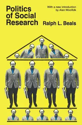 Beals / Woolfolk | Politics of Social Research | Buch | 978-1-138-53036-2 | www.sack.de