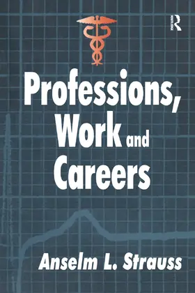 Strauss |  Professions, Work and Careers | Buch |  Sack Fachmedien