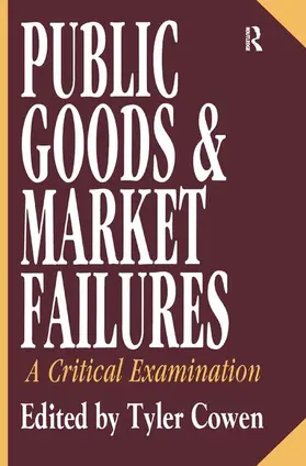 Cowen |  Public Goods and Market Failures | Buch |  Sack Fachmedien