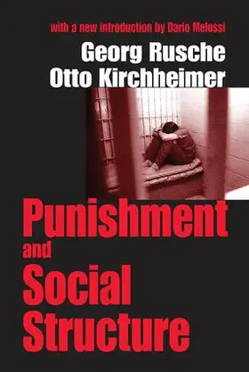 Kirchheimer |  Punishment and Social Structure | Buch |  Sack Fachmedien