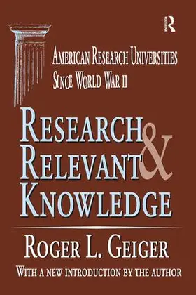 Geiger | Research and Relevant Knowledge | Buch | 978-1-138-53190-1 | www.sack.de