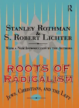 Rothman |  Roots of Radicalism | Buch |  Sack Fachmedien