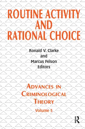 Felson / Clarke |  Routine Activity and Rational Choice | Buch |  Sack Fachmedien