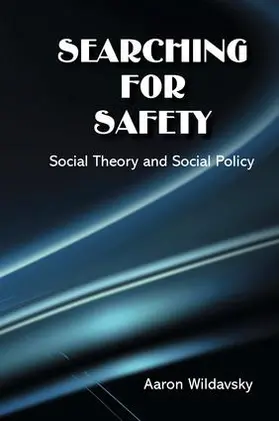 Wildavsky |  Searching for Safety | Buch |  Sack Fachmedien