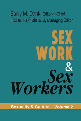 Dank / Refinetti |  Sex Work and Sex Workers | Buch |  Sack Fachmedien