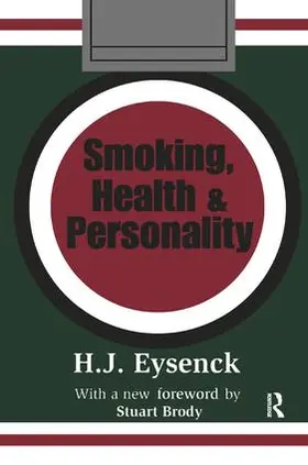 Eysenck |  Smoking, Health and Personality | Buch |  Sack Fachmedien