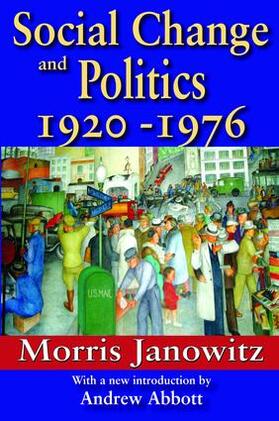Janowitz | Social Change and Politics | Buch | 978-1-138-53271-7 | sack.de