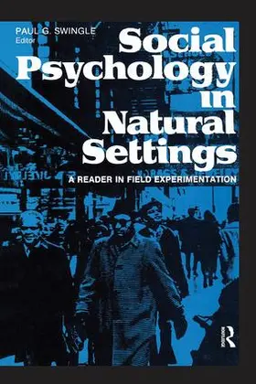Swingle |  Social Psychology in Natural Settings | Buch |  Sack Fachmedien