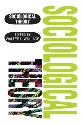 Wallace | Sociological Theory | Buch | 978-1-138-53316-5 | www.sack.de