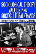 Martineau / Tiryakian |  Sociological Theory, Values, and Sociocultural Change | Buch |  Sack Fachmedien