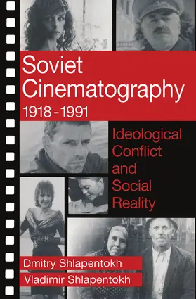 Greenberg / Shlapentokh |  Soviet Cinematography, 1918-1991 | Buch |  Sack Fachmedien