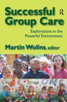 Wolins | Successful Group Care | Buch | 978-1-138-53367-7 | www.sack.de