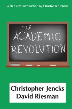 Riesman / Jencks |  The Academic Revolution | Buch |  Sack Fachmedien