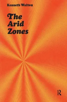 Kramer / Walton | The Arid Zones | Buch | 978-1-138-53428-5 | www.sack.de