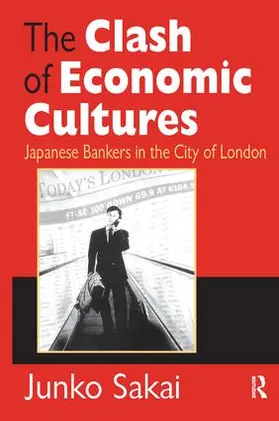Sakai |  The Clash of Economic Cultures | Buch |  Sack Fachmedien
