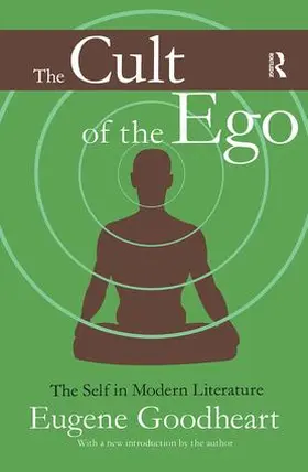 Goodheart |  The Cult of the Ego | Buch |  Sack Fachmedien