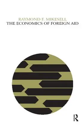 Eysenck / Mikesell | The Economics of Foreign Aid | Buch | 978-1-138-53536-7 | www.sack.de