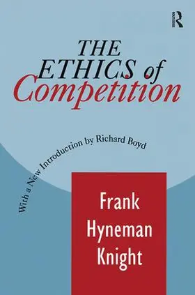 Knight | The Ethics of Competition | Buch | 978-1-138-53551-0 | www.sack.de