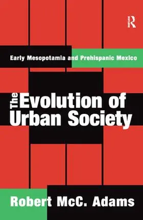 Adams |  The Evolution of Urban Society | Buch |  Sack Fachmedien