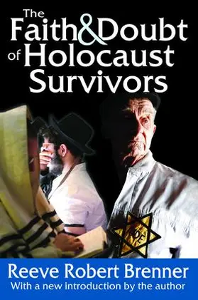 Brenner |  The Faith and Doubt of Holocaust Survivors | Buch |  Sack Fachmedien
