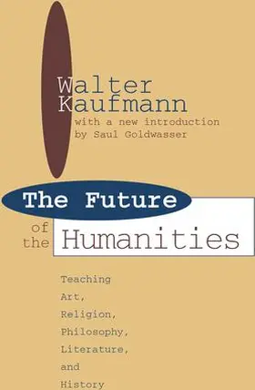 Hughes / Kaufmann |  Future of the Humanities | Buch |  Sack Fachmedien