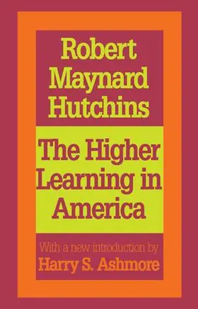 Hutchins |  The Higher Learning in America | Buch |  Sack Fachmedien