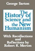 Novak / Sarton |  The History of Science and the New Humanism | Buch |  Sack Fachmedien