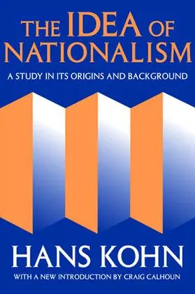 Kohn | The Idea of Nationalism | Buch | 978-1-138-53621-0 | sack.de