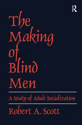 Scott |  The Making of Blind Men | Buch |  Sack Fachmedien