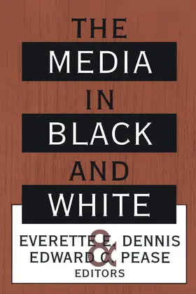 Dennis |  The Media in Black and White | Buch |  Sack Fachmedien