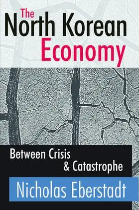 Cavanaugh / Eberstadt |  The North Korean Economy | Buch |  Sack Fachmedien