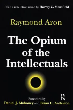 Aron | The Opium of the Intellectuals | Buch | 978-1-138-53720-0 | sack.de