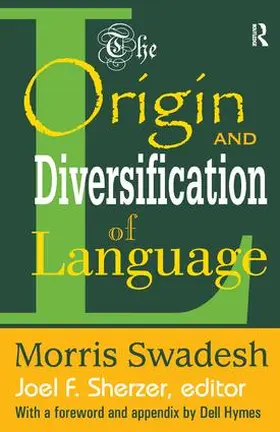 Swadesh | The Origin and Diversification of Language | Buch | 978-1-138-53724-8 | sack.de