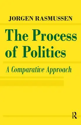 Rasmussen |  The Process of Politics | Buch |  Sack Fachmedien